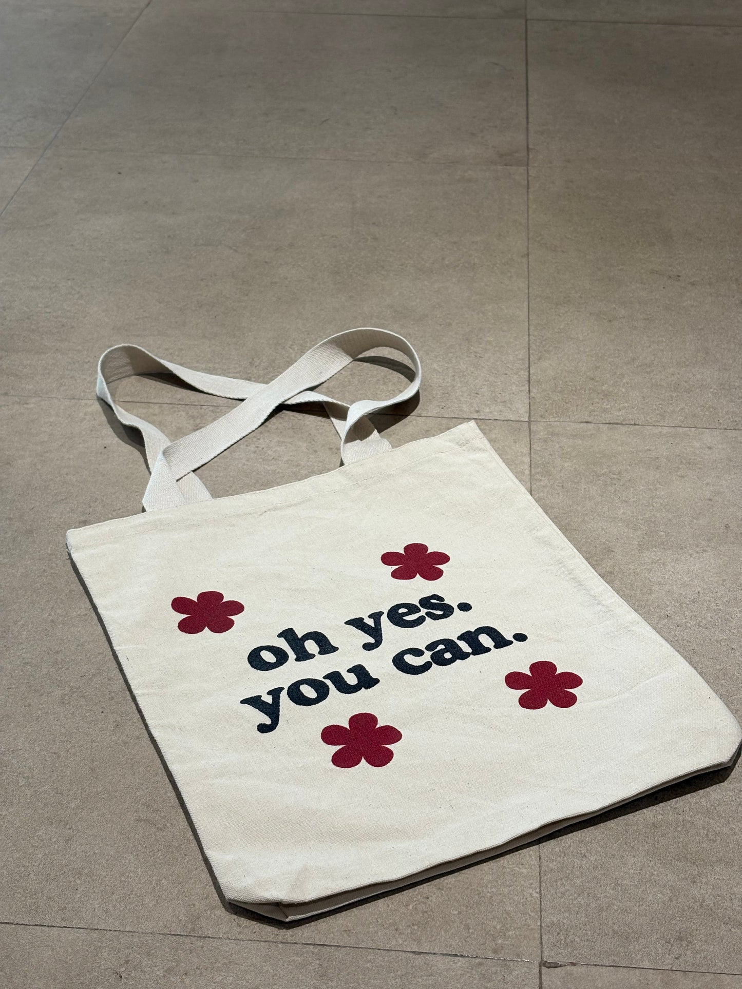 “Oh Yes. You Can.” Tote